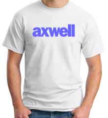 Axwell T-Shirt Crew Neck Short Sleeve Men Women Tee DJ Merchandise Ardamus.com