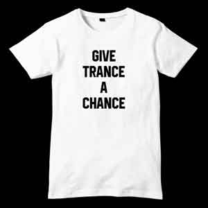 Give Trance A Chance T-Shirt, Merchandise, Logo Printed, 100% Cotton, Casual Clothes, Short Sleeve, Fanshop Give Trance A Chance T-Shirt Men Women Tee By Ardamus.com Merchandise